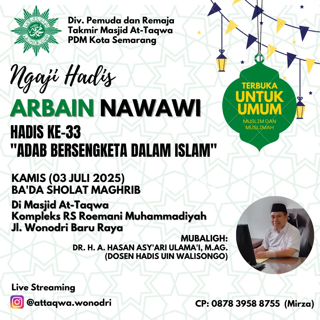 Ngaji Hadis Arbain Nawawi Hadis Ke-33: Adab Bersengketa Dalam Islam