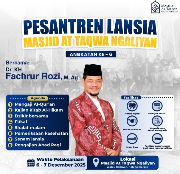 Pesantren Lansia Masjid At Taqwa Ngaliyan Angkatan ke-6, 6-7 Desember 2025