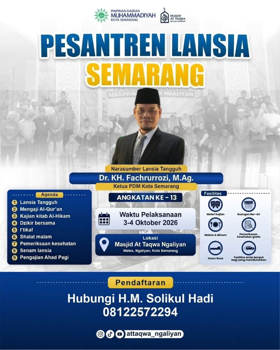 Poster pendaftaran Pesantren Lansia Semarang angkatan ke-13 di Masjid At Taqwa Ngaliyan bersama Dr. KH. Fachrurrozi, M.Ag.